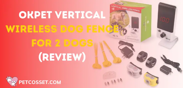 OKPET Vertical Wireless Dog Fence for 2 Dogs